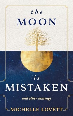 The Moon is Mistaken - Lovett, Michelle The Moon is Mistaken - Lovett, Michelle
