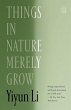 Things in Nature Merely Grow - Bild 1