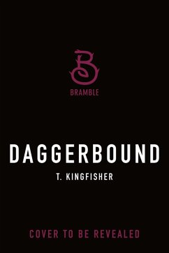 Daggerbound - Kingfisher, T. Daggerbound - Kingfisher, T.