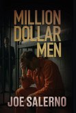 Million Dollar Men Million Dollar Men