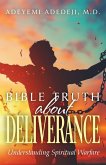 Bible Truth about Deliverance