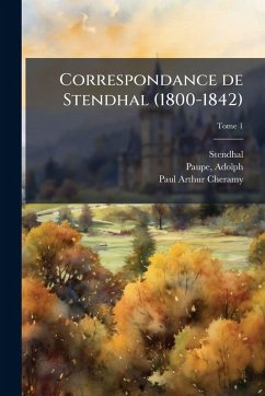 Cover Correspondance de Stendhal (1800-1842)