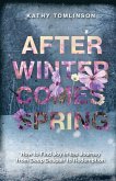 After Winter Comes Spring