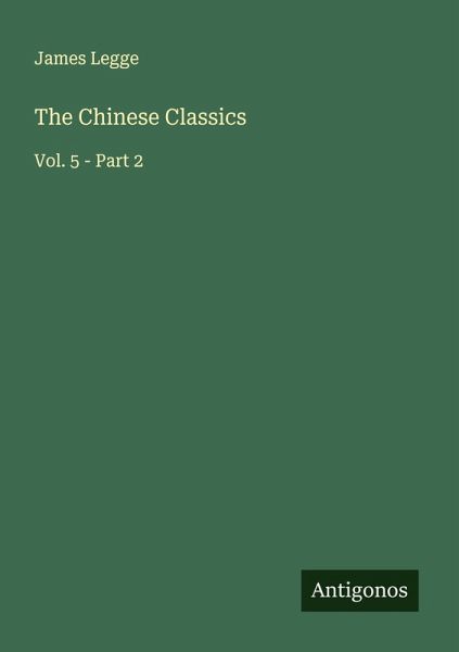 The Chinese Classics The Chinese Classics
