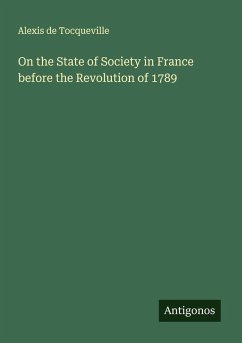 Cover On the State of Society in France before the Revolution of 1789