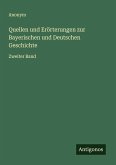 Quellen und Erörterungen zur Bayerischen und Deutschen Geschichte