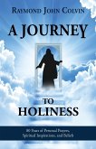 A Journey to Holiness A Journey to Holiness