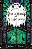 Descendant of Shadows Descendant of Shadows