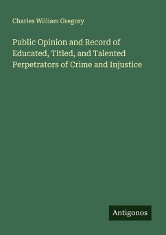 Cover Public Opinion and Record of Educated, Titled, and Talented Perpetrators of Crime and Injustice