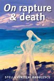 On Rapture and Death