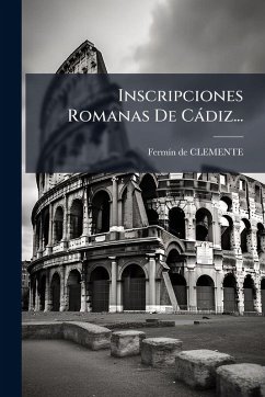 Cover Inscripciones Romanas De Càdiz...