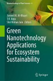 Green Nanotechnology Applications for Ecosystem Sustainability (eBook, PDF)