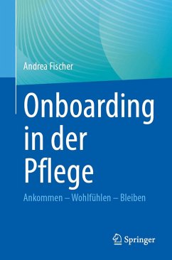 Onboarding in der Pflege (eBook, PDF) - Fischer, Andrea