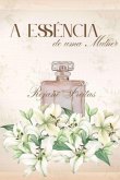 A Essência De Uma Mulher (eBook, ePUB)