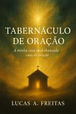 Tabernáculo De Oração (eBook, ePUB)