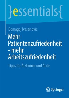Cover Mehr Patientenzufriedenheit - mehr Arbeitszufriedenheit (eBook, PDF)