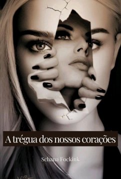 Cover A Trégua Dos Nossos Corações (eBook, ePUB)