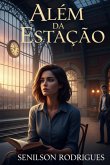 Além Da Estação (eBook, ePUB)