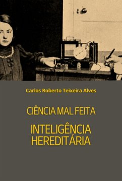 Cover Ciência Mal Feita - Inteligência Hereditária (eBook, ePUB)