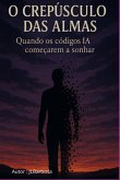 Crepúsculo Das Almas (eBook, ePUB)
