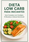 Ebook Dieta Low Carb Para Iniciantes (eBook, ePUB)