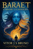 Baraet: A Árvore E O Herdeiro (eBook, ePUB)