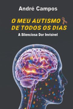 Cover O Meu Autismo De Todo Os Dias (eBook, ePUB)