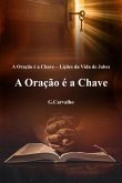 A Oração É A Chave (eBook, ePUB)