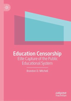 Education Censorship (eBook, PDF) - Mitchell, Brandon D.