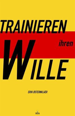 Cover Trainieren Ihren Wille (eBook, ePUB)