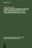 Arbeitskräfteressourcen und wissenschaftlich-technische Revolution (eBook, PDF)