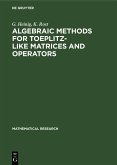 Algebraic Methods for Toeplitz-like Matrices and Operators (eBook, PDF)