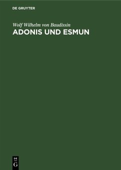 Adonis und Esmun (eBook, PDF) - Baudissin, Wolf Wilhelm von