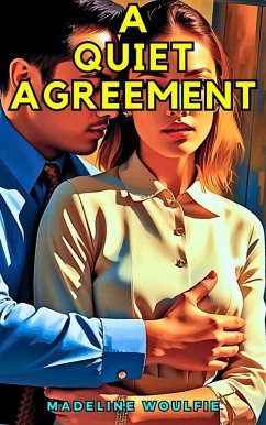 A Quiet Agreement (eBook, ePUB) - Woulfie, Madeline