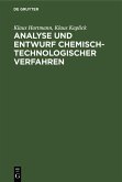 Analyse und Entwurf chemisch-technologischer Verfahren (eBook, PDF)