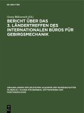 Bericht über das 3. Ländertreffen des Internationalen Büros für Gebirgsmechanik (eBook, PDF)