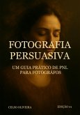 Fotografia Persuasiva (eBook, ePUB) Fotografia Persuasiva (eBook, ePUB)