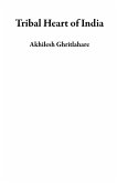 Tribal Heart of India (eBook, ePUB) Tribal Heart of India (eBook, ePUB)