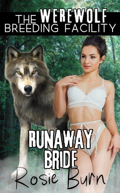 Cover Runaway Bride (Werewolf Breeding Facility) (eBook, ePUB)