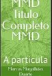 Mmd Titulo Completo Mmd (eBook, ePUB) - Bild 1