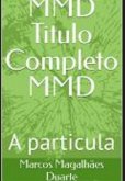 Mmd Titulo Completo Mmd (eBook, ePUB)