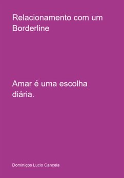 Relacionamento Com Um Borderline (eBook, ePUB) Cover Relacionamento Com Um Borderline (eBook, ePUB)