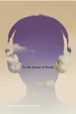 To The Sound Of Words (eBook, ePUB) To The Sound Of Words (eBook, ePUB)