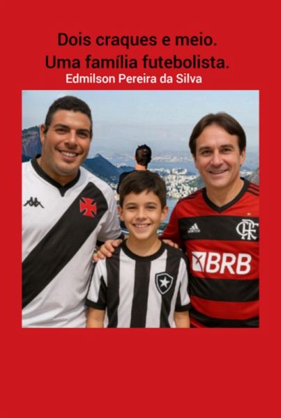 Dois Craques E Meio. (eBook, ePUB)