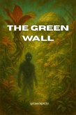 The Green Wall (eBook, ePUB)
