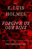 Forgive Us Our Sins (The Cardinal Sins) (eBook, ePUB) Forgive Us Our Sins (The Cardinal Sins) (eBook, ePUB)