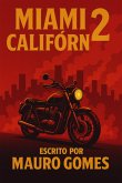 Miamicalifórn 2 (eBook, ePUB)