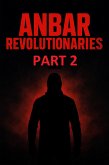 Anbar Revolutionaries Part 2 (eBook, ePUB)