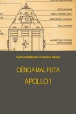 Ciência Mal Feita - Apollo 1 (eBook, ePUB)