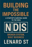 Building The Impossible Ndis Guide (eBook, ePUB)